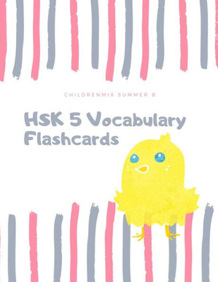 HSK 5 Vocabulary Flashcards: Practice test HSK 1, 2, 3, 4, 5 chinese characters flash cards with dictionary. This HSK vocabulary list standard course workbook is designed for test preparation.