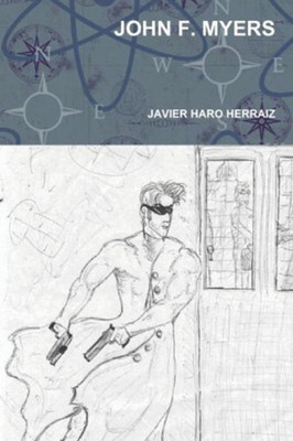 JOHN F. MYERS (Spanish Edition)