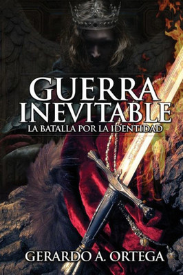 Guerra Inevitable: La Batalla por la Identidad (Spanish Edition)