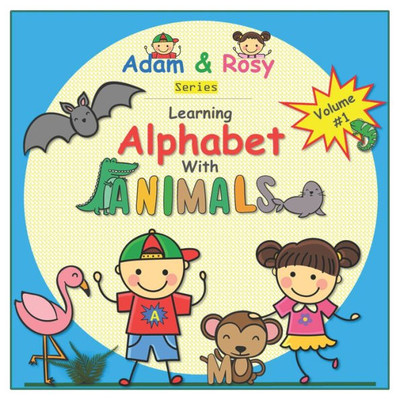 Learning Alphabet With Animals (Adam & Rosy)