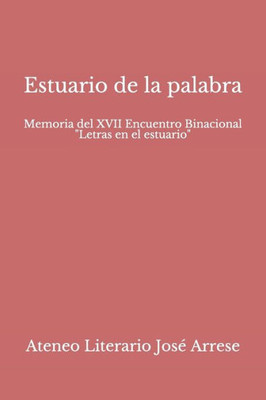 Estuario de la palabra (Spanish Edition)