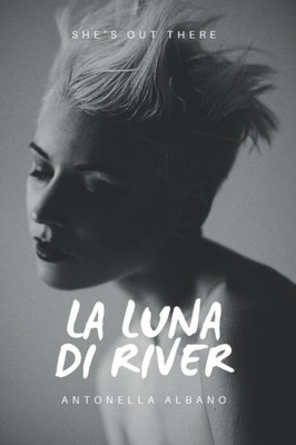 La luna di River (Italian Edition)