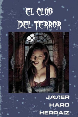 EL CLUB DEL TERROR (Spanish Edition)