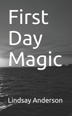 First Day Magic (Halsey Bruin)