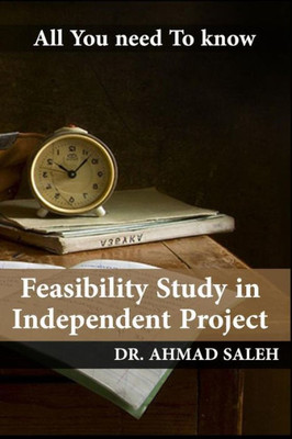 Feasibility Study in Independent Project