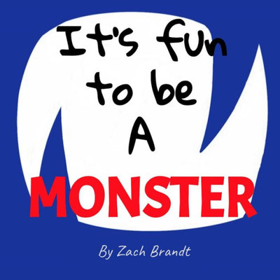 It's fun to be a Monster (One)