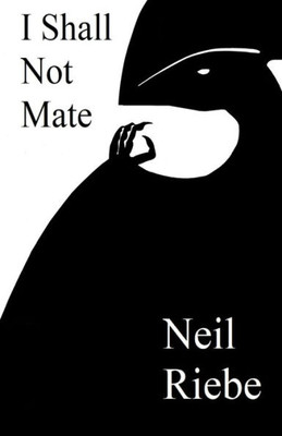I Shall Not Mate