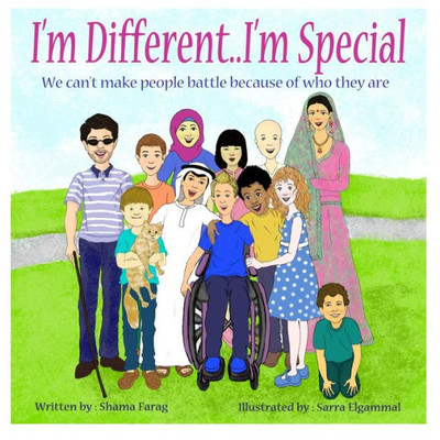 I'm Different..I'm Special!: By Shama Farag