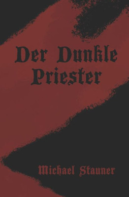 Der Dunkle Priester (German Edition)