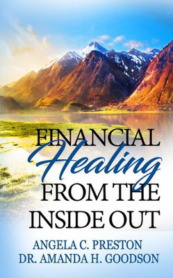 Financial Healing from the Inside Out
