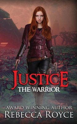 Justice (The Warrior Series)