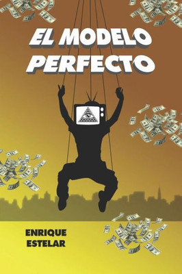 EL MODELO PERFECTO (Spanish Edition)