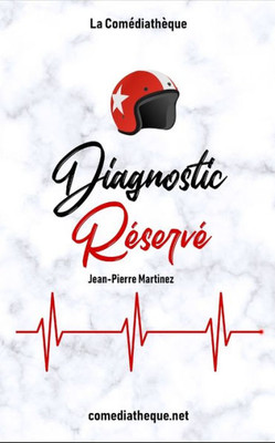 Diagnostic réservé (French Edition)