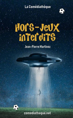 Hors-jeux interdits (French Edition)