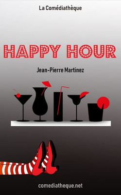 Happy Hour (French Edition)