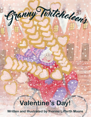 Granny Twitcholeen's Valentine's Day