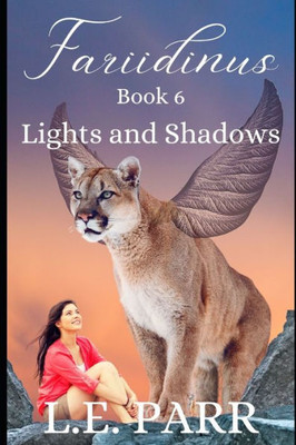 Fariidinus Book 6: Lights and Shadows