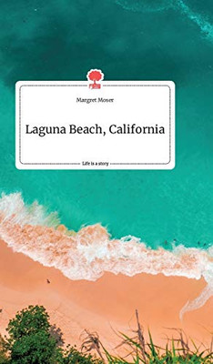 Laguna Beach, California. Life is a Story - story.one (German Edition)