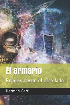 El armario: Relatos desde el otro lado (Spanish Edition)