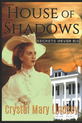 House of Shadows: Secrets Never Die