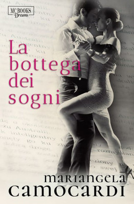 La Bottega dei sogni (Dreams) (Italian Edition)