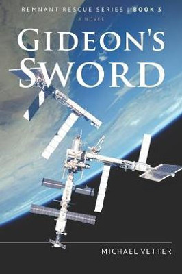 Gideon's Sword (Remnant Rescue)