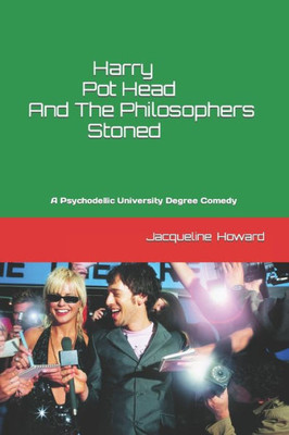 Harry Pot Head And The Philosophers Stoned
