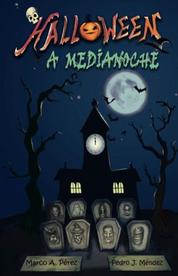 Halloween a Medianoche (Spanish Edition)