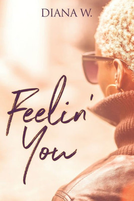 Feelin' You: (The Chance Series Spin-off)