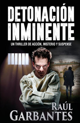 Detonación Inminente (Spanish Edition)