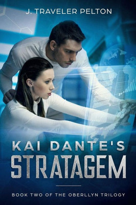 Kai Dante's Stratagem: Book Two of the Oberllyn Trilogy (The Generations of the Oberllyn Family)