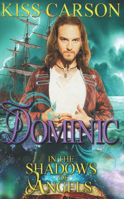 Dominic: In the Shadows of Angels