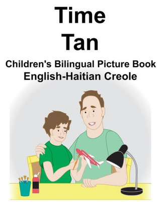 English-Haitian Creole Time/Tan Children's Bilingual Picture Book