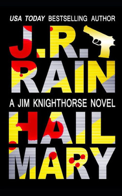 Hail Mary (Jim Knighthorse)