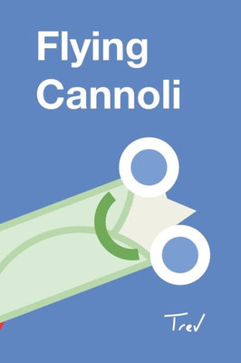 Flying Cannoli