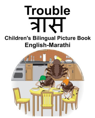 English-Marathi Trouble Children's Bilingual Picture Book