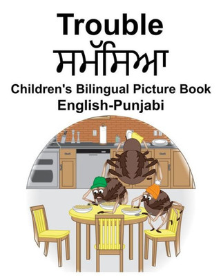 English-Punjabi Trouble Children's Bilingual Picture Book