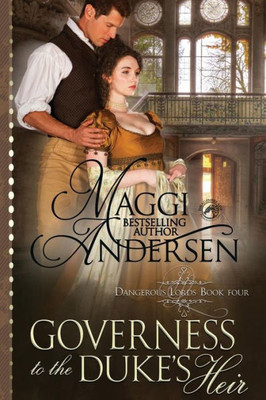 Governess to the Duke's Heir (Dangerous Lords)