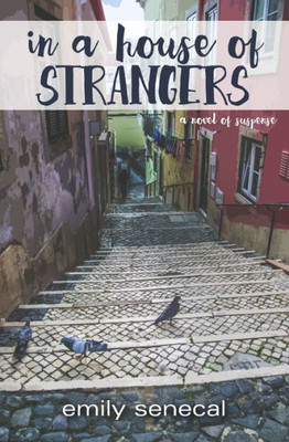 In a House of Strangers (Strangers on This Road)