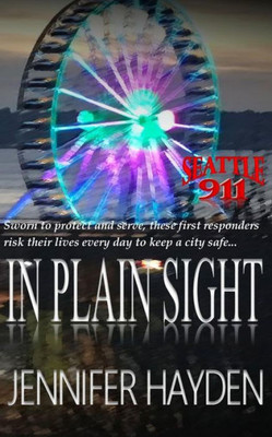 In Plain Sight (Seattle 911)