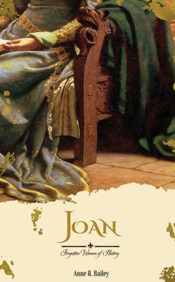 Joan (Forgotten Women of History)