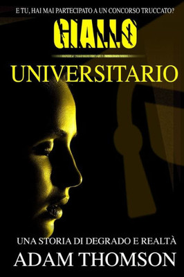 Giallo Universitario (Italian Edition)
