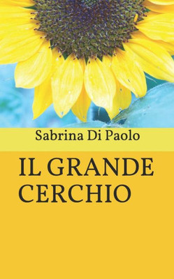 IL GRANDE CERCHIO (Italian Edition)
