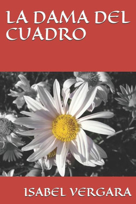 LA DAMA DEL CUADRO (Spanish Edition)