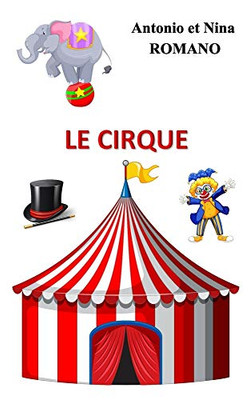 Le cirque (French Edition)