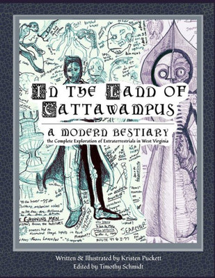 In the Land of Cattawampus: the Complete Exploration of Extraterrestrials in West Virginia