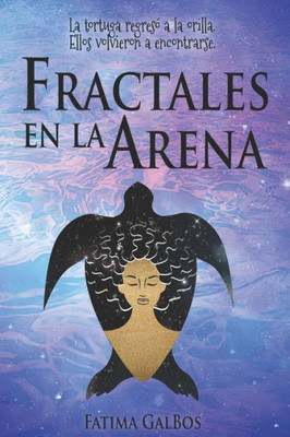 Fractales en la Arena (Spanish Edition)
