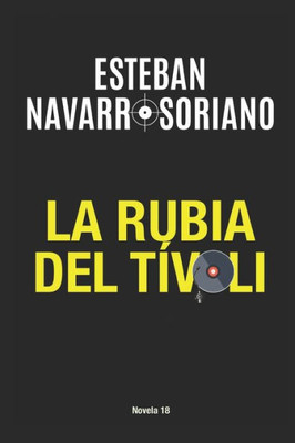 LA RUBIA DEL TÍVOLI (Spanish Edition)