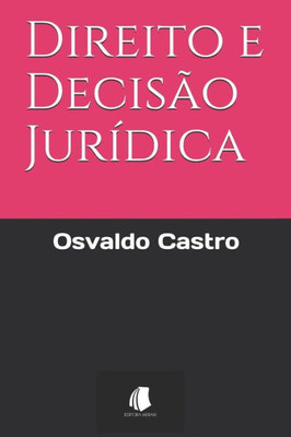 Direito e Decisão Jurídica (Portuguese Edition)