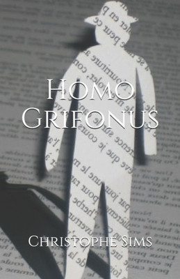 Homo Grifonus (French Edition)